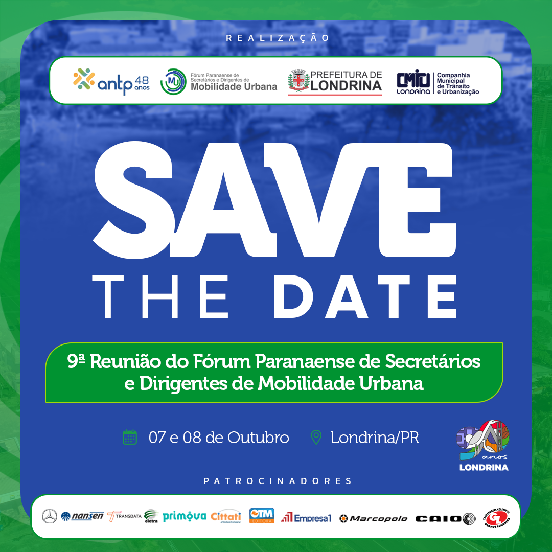 9a Reunião do Fórum Paranaense de Secretários e Dirigentes de Mobilidade Urbana - Londrina, 07 e 08 de outubro de 2025