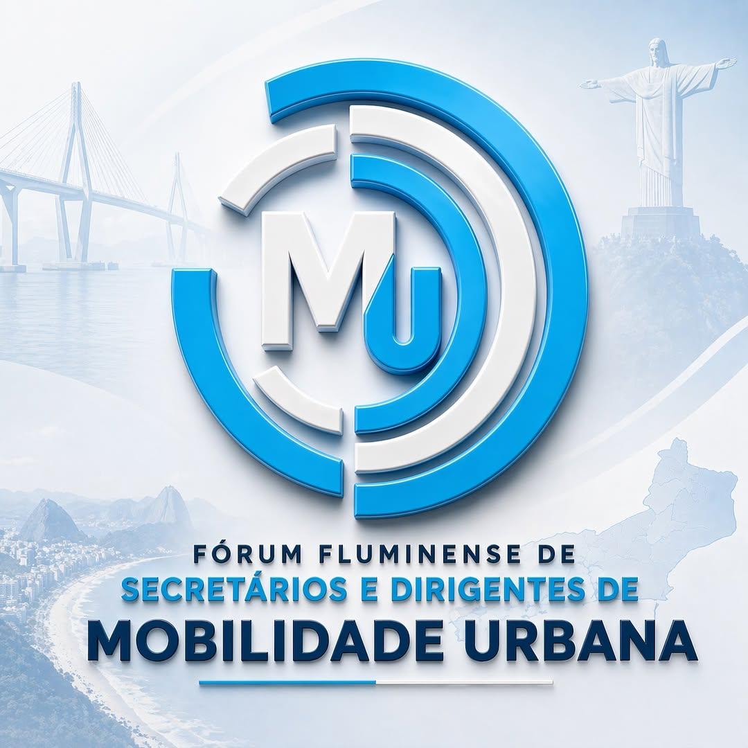 1a Reunião do Fórum Fluminense de Secretários e Dirigentes de Mobilidade Urbana - 30 e 31 de julho de 2026